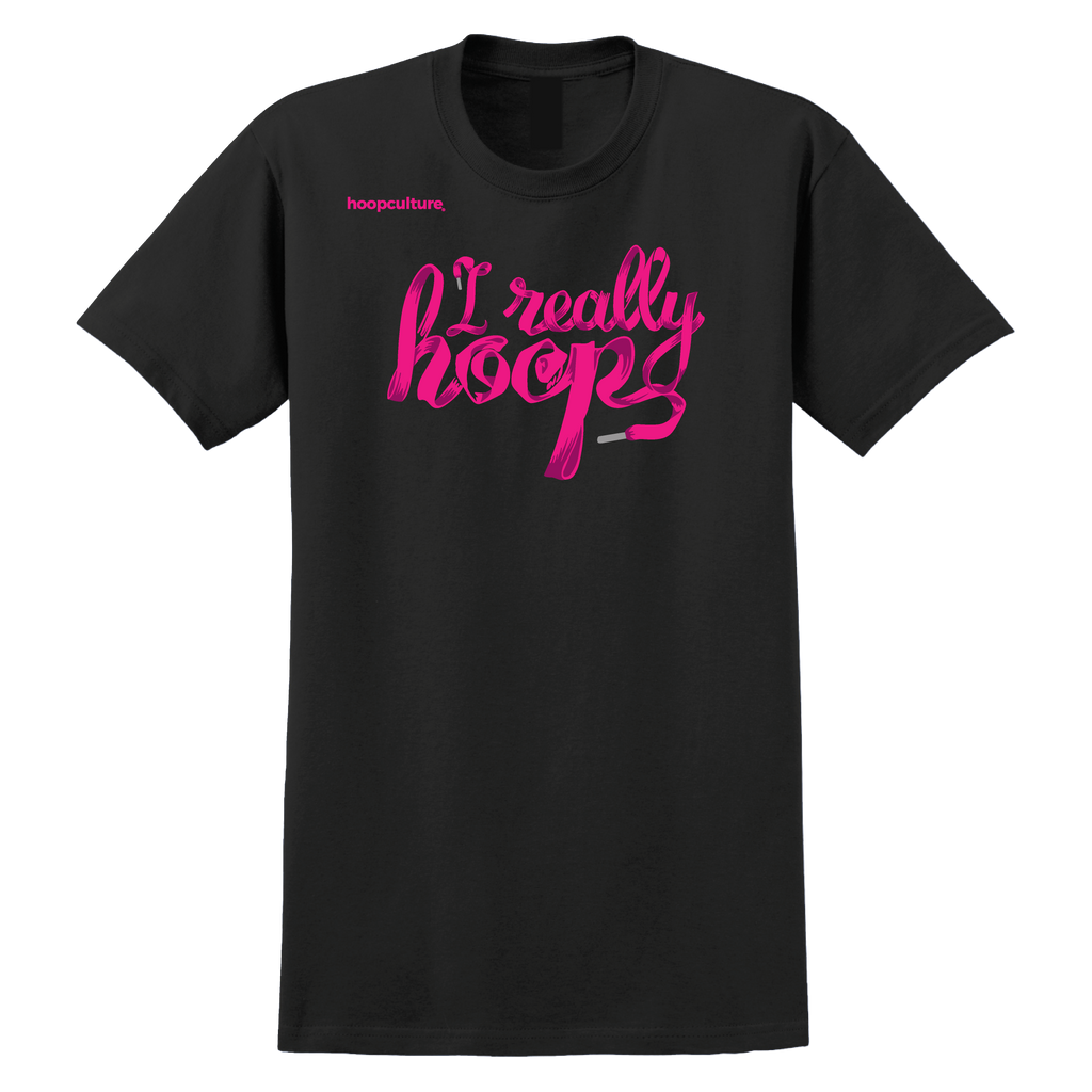 I Really Hoop - T-Shirt - Hoop Culture